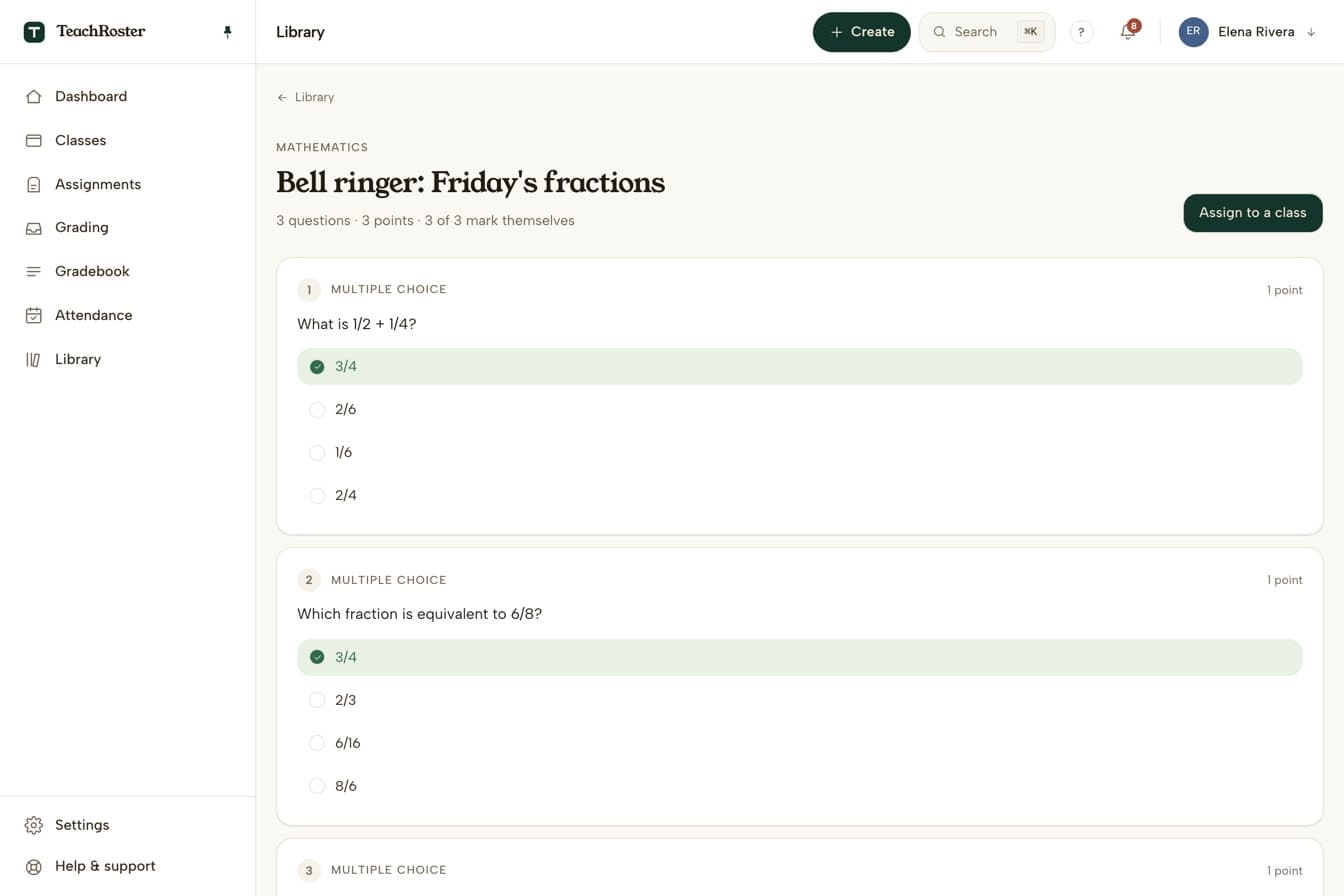 A quiz called Bell ringer: Friday's fractions in the TeachRoster library, with three multiple-choice questions, 3 points, and the note 3 of 3 mark themselves; the first question asks what 1/2 + 1/4 is, with 3/4 marked correct